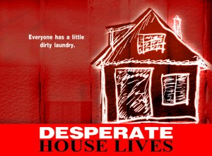 desperate-house-lives